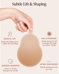 Easy Lifting Nipple Covers (One Tab) in Honey, features: subtle lift and shaping, single tab design for gentle lift and shape, matte full coverage under tight and sheer clothes, strong adhesive that stays put through activity, and ultra-thin edges that blend with your skin
